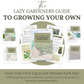 The Lazy Gardener's Guide to Growing Your Own