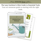 The Lazy Gardener's Guide to Growing Your Own